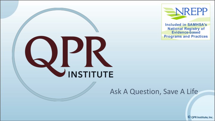 ask a question save a life