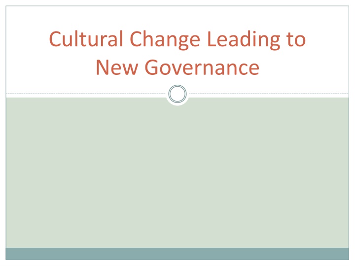 cultural change leading to new governance