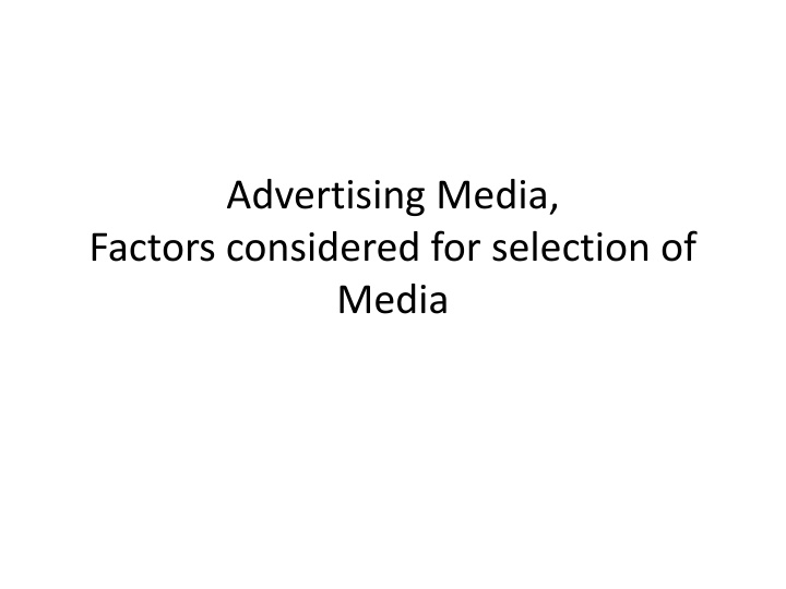 advertising media factors considered