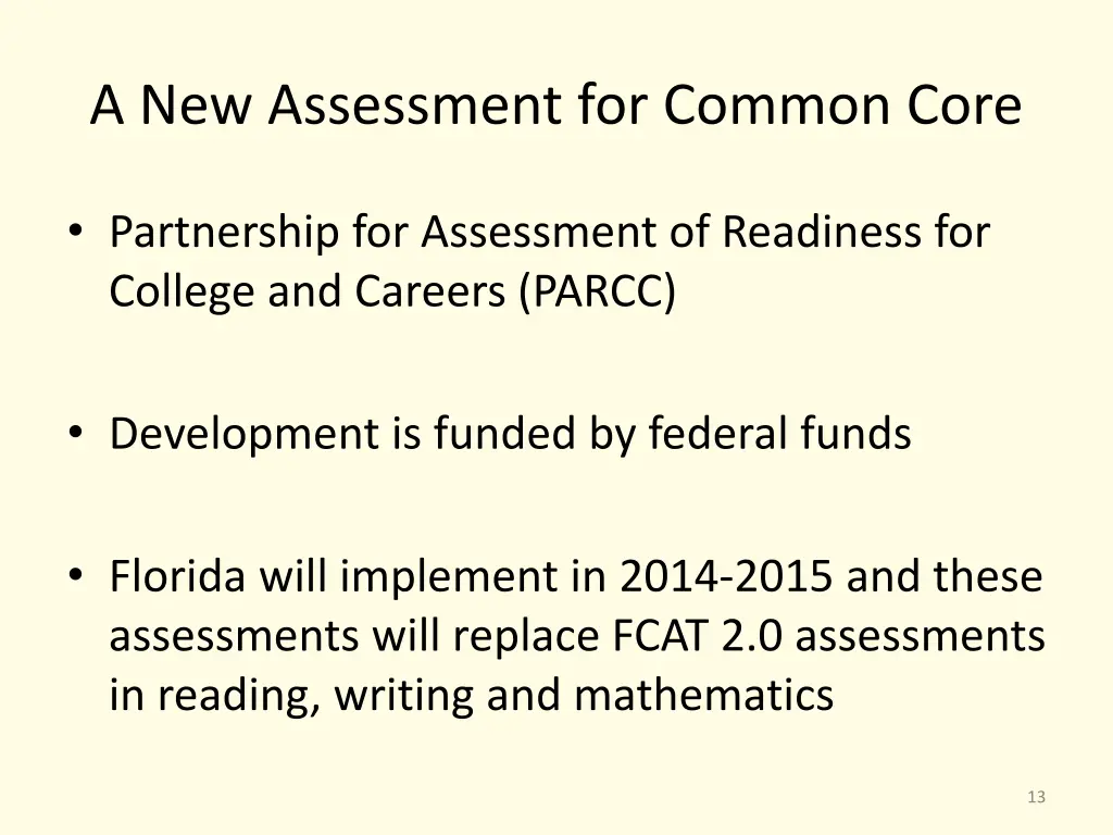 a new assessment for common core
