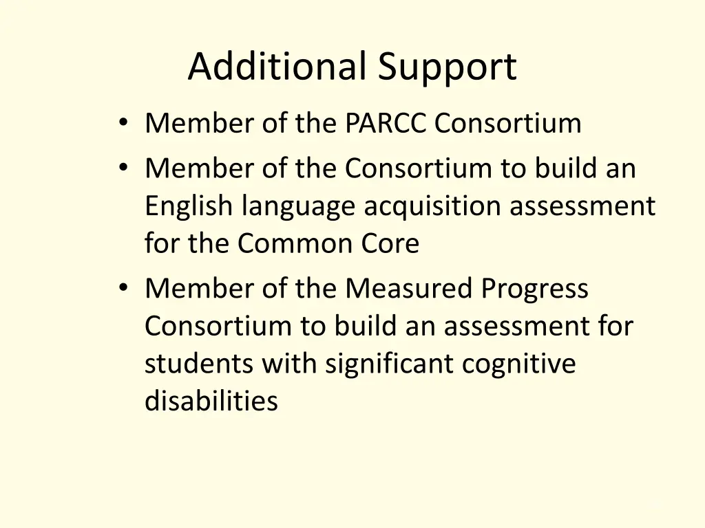 additional support member of the parcc consortium