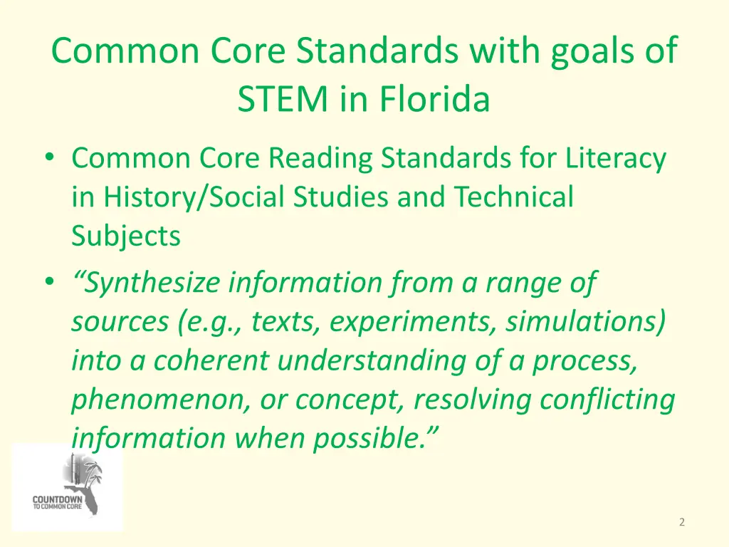 common core standards with goals of stem