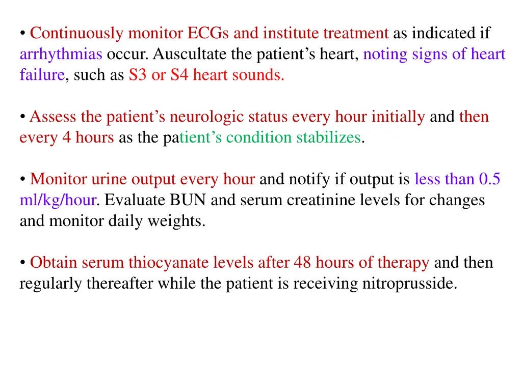 continuously monitor ecgs and institute treatment