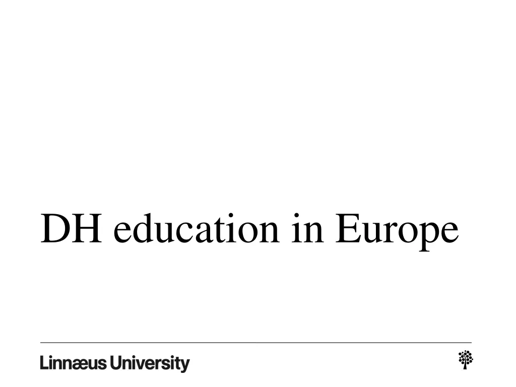 dh education in europe