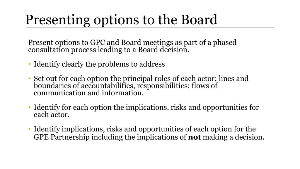 presenting options to the board