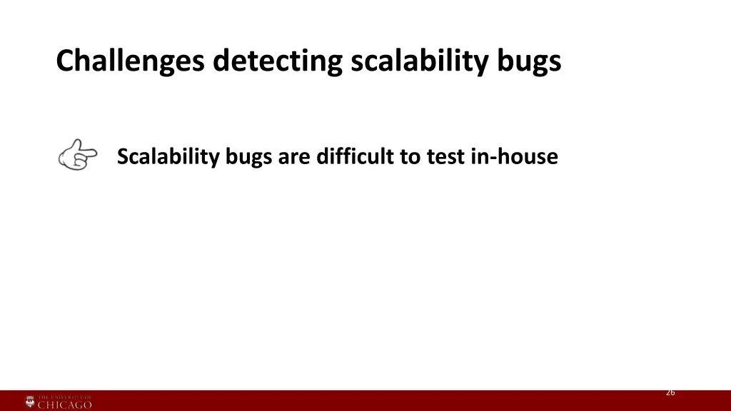 challenges detecting scalability bugs