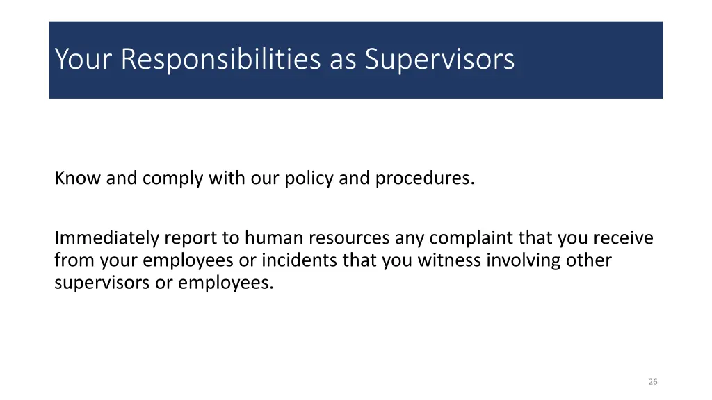 your responsibilities as supervisors