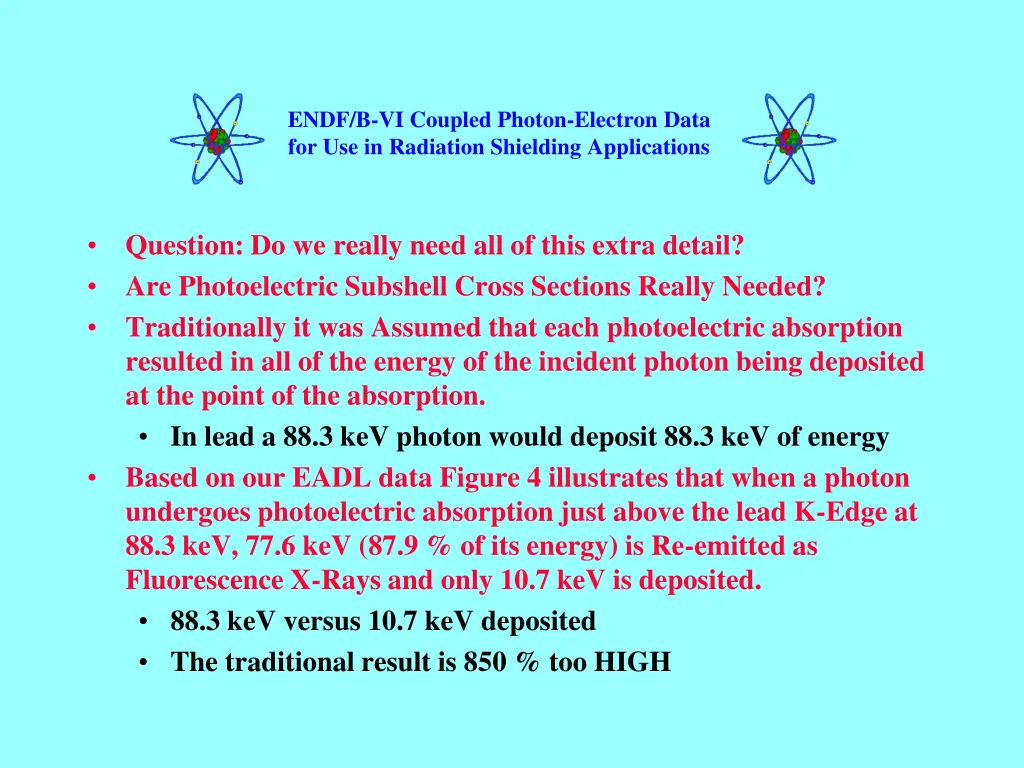 endf b vi coupled photon electron data 14