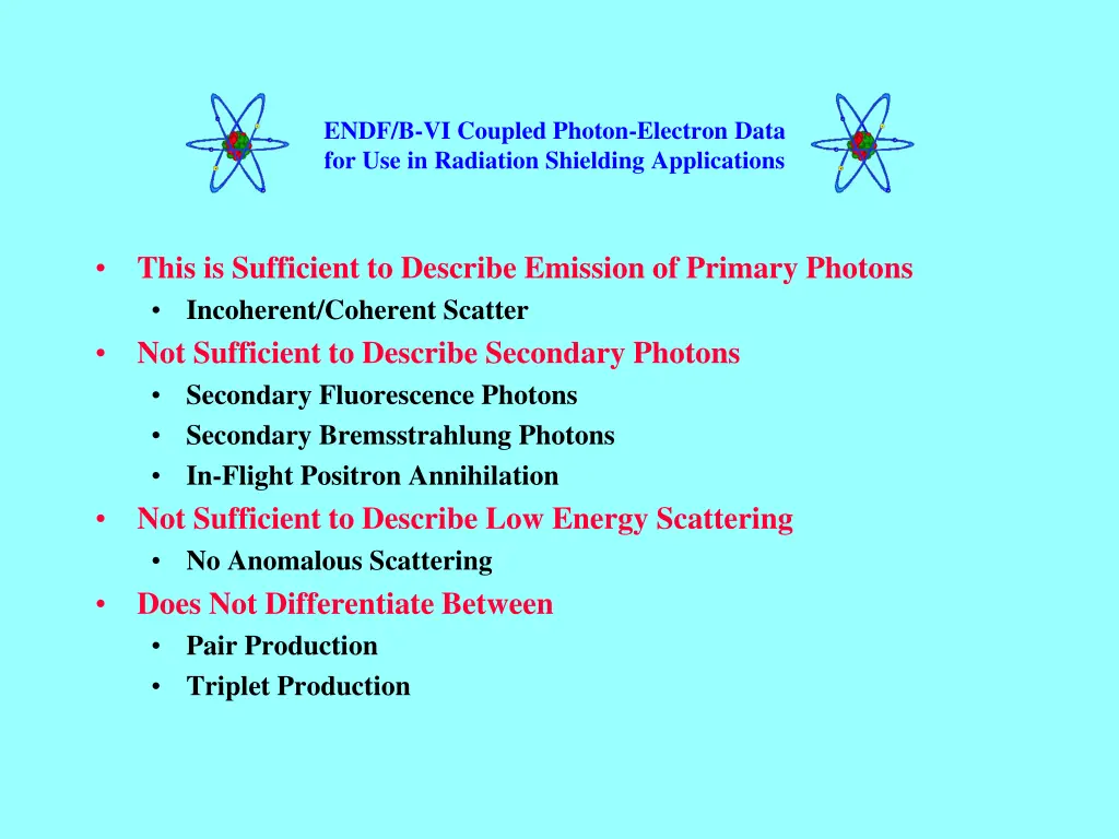 endf b vi coupled photon electron data 6