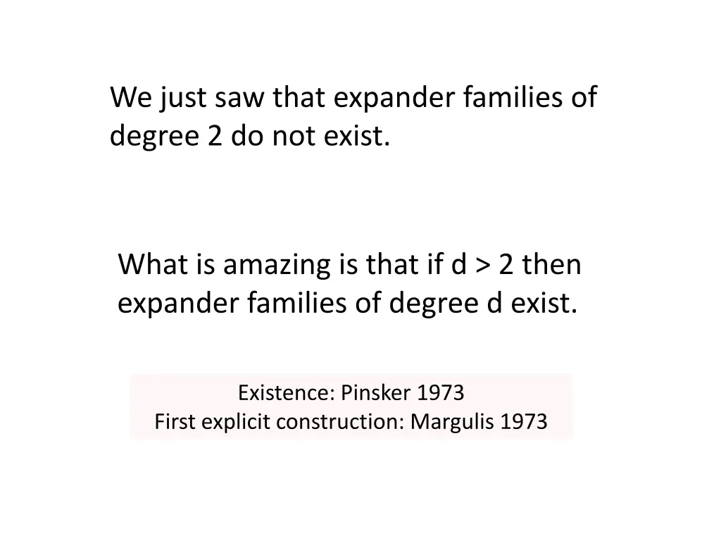 we just saw that expander families of degree 2