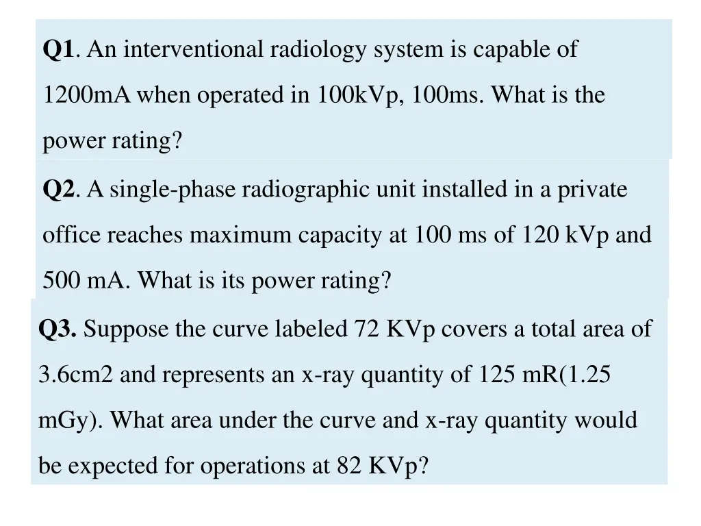 q1 an interventional radiology system is capable