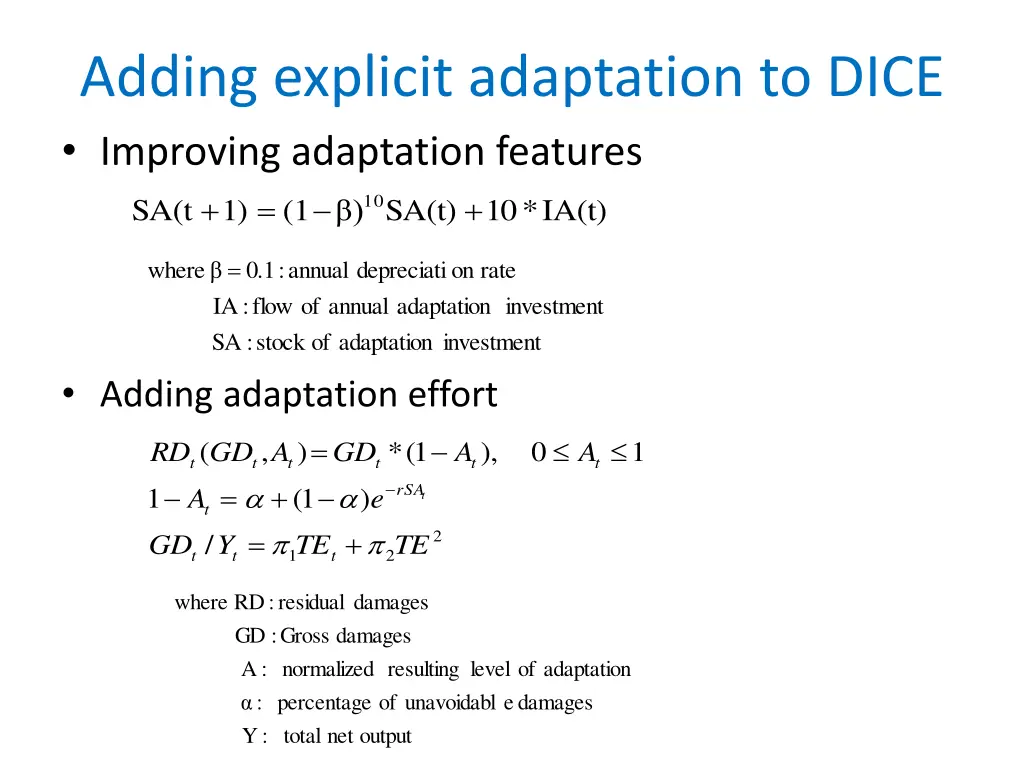 adding explicit adaptation to dice improving