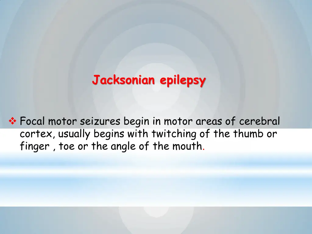 jacksonian epilepsy