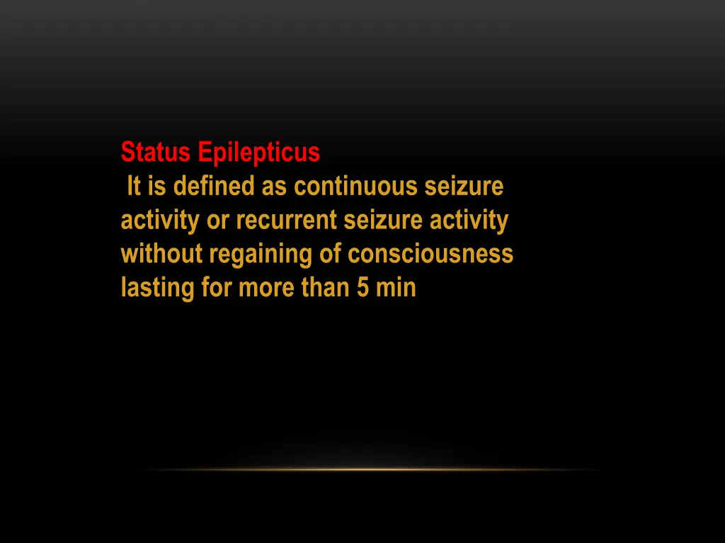 status epilepticus it is defined as continuous