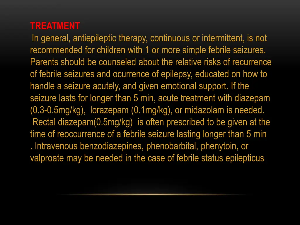 treatment in general antiepileptic therapy