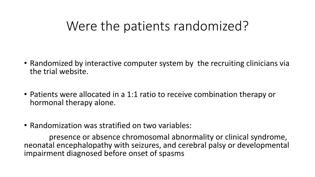 were the patients randomized