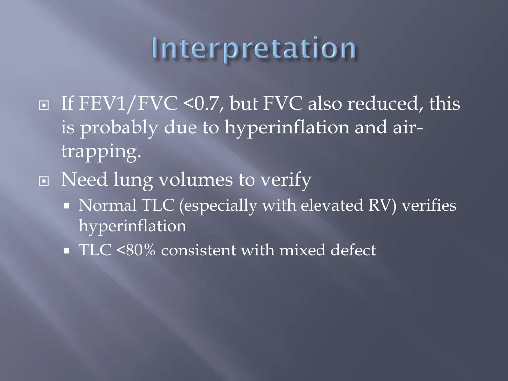 if fev1 fvc 0 7 but fvc also reduced this