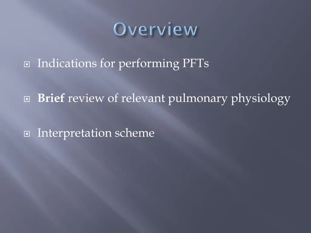 indications for performing pfts