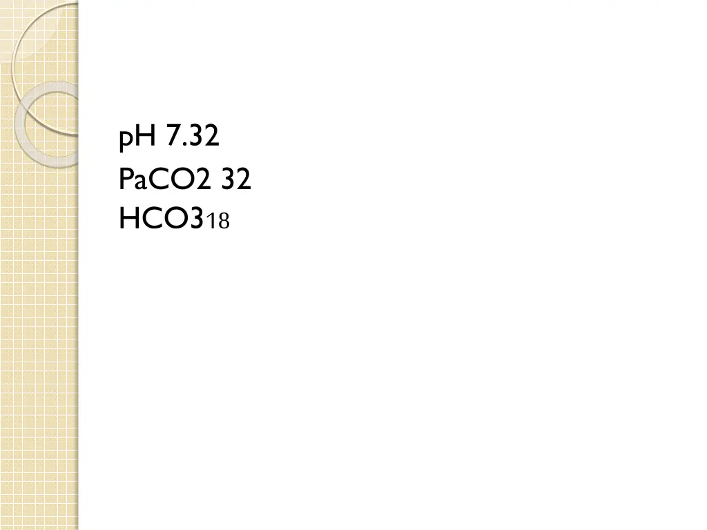 ph 7 32 paco2 32 hco3