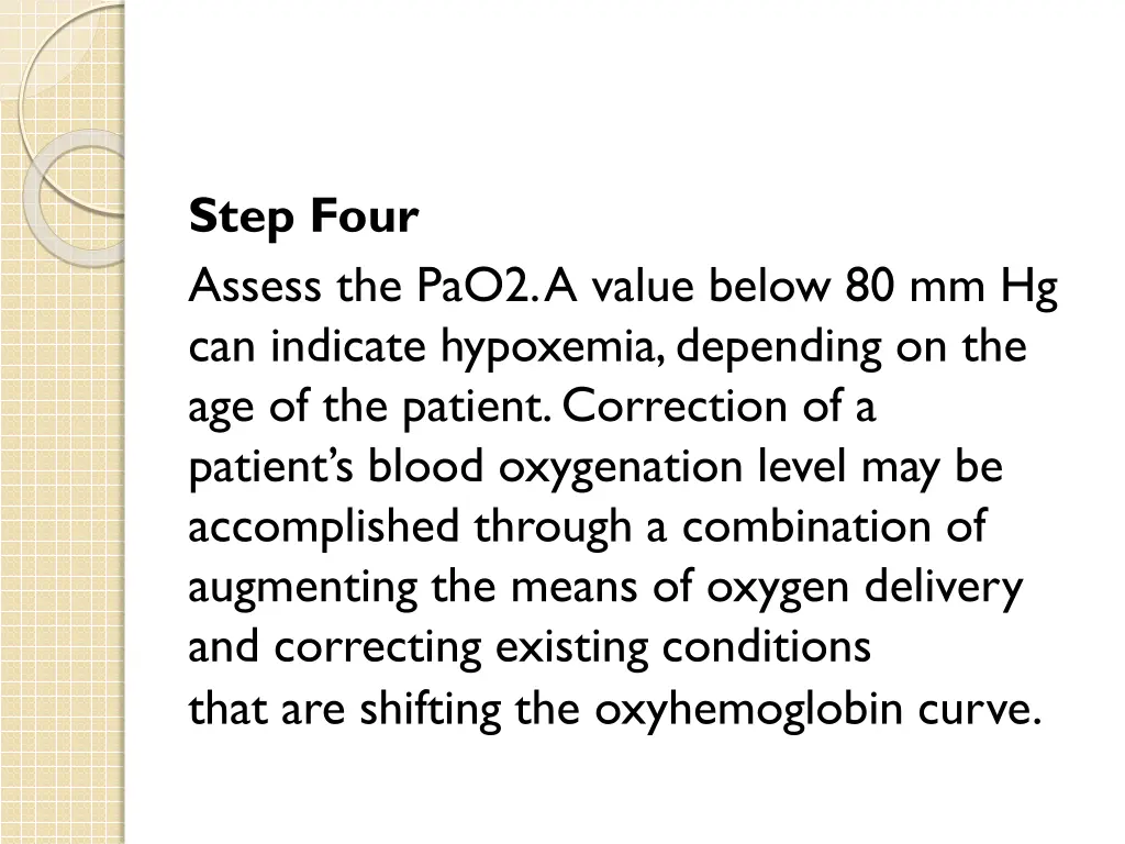 step four assess the pao2 a value below