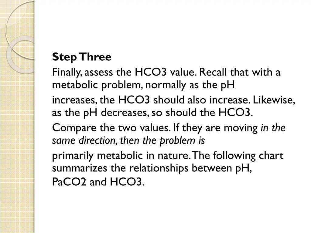 step three finally assess the hco3 value recall