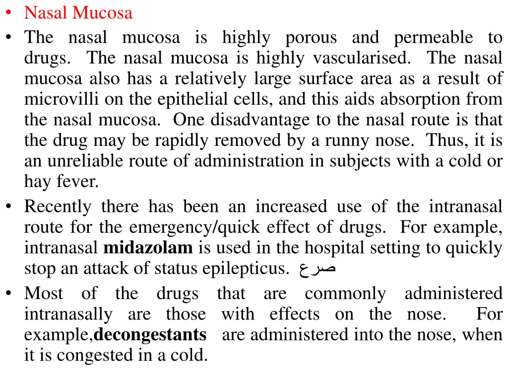 nasal mucosa the nasal mucosa is highly porous