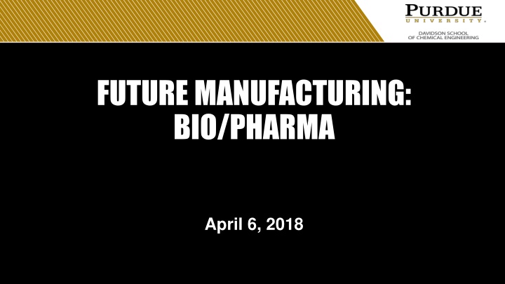 future manufacturing bio pharma