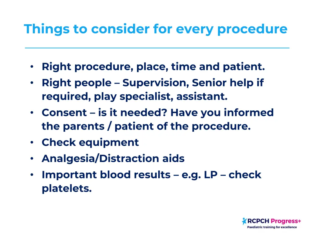 things to consider for every procedure