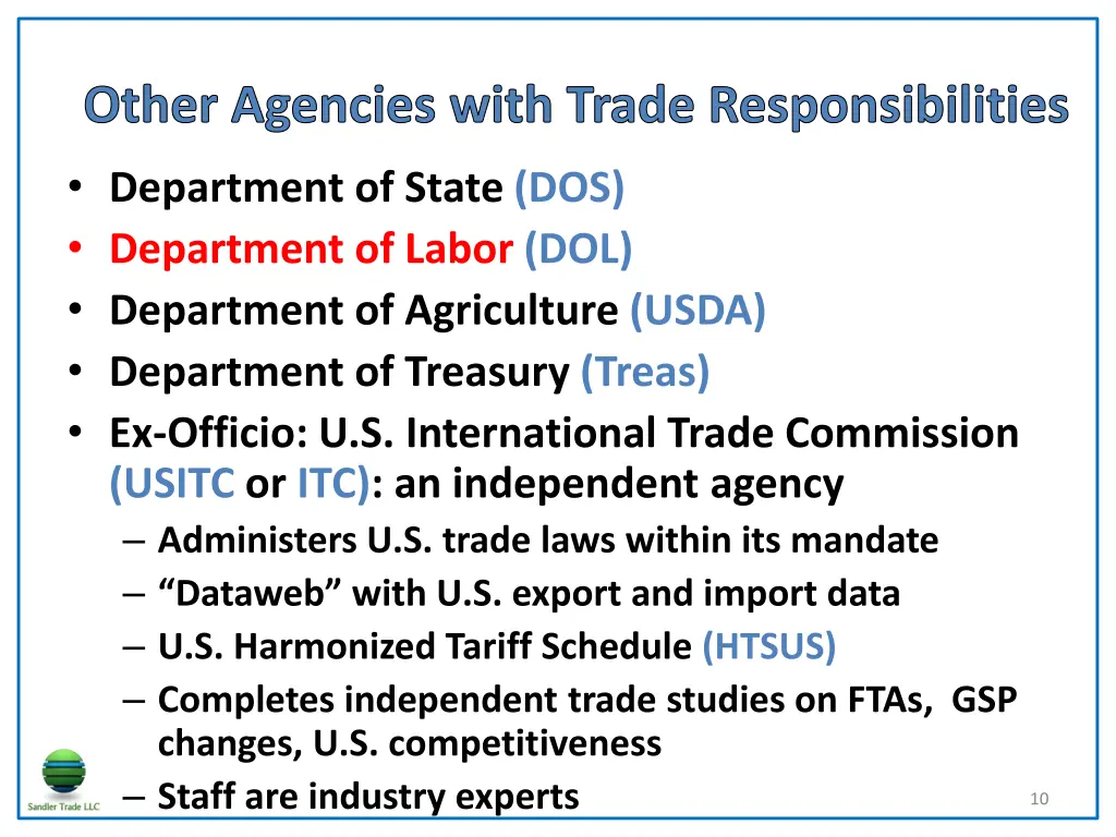 other agencies with trade responsibilities