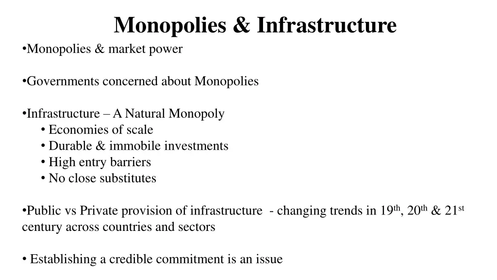 monopolies infrastructure monopolies market power
