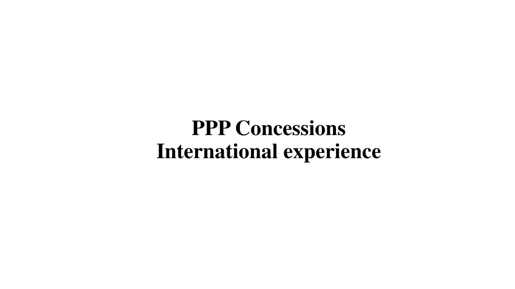 ppp concessions international experience