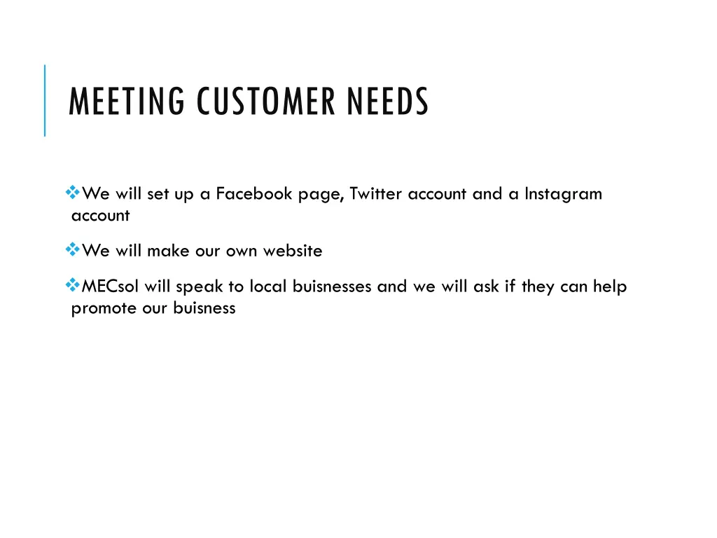 meeting customer needs