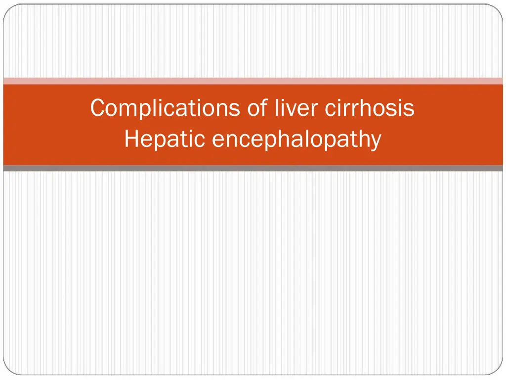 complications of liver cirrhosis hepatic