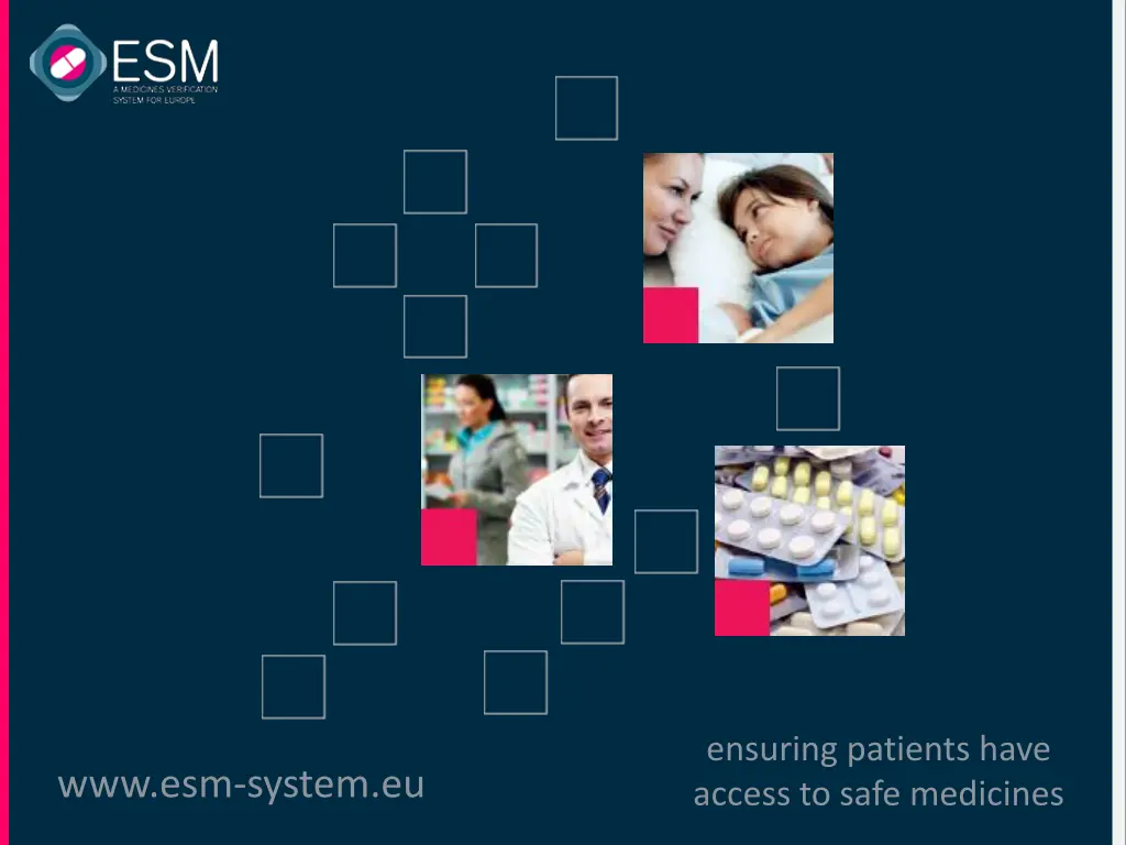 ensuring patients have access to safe medicines