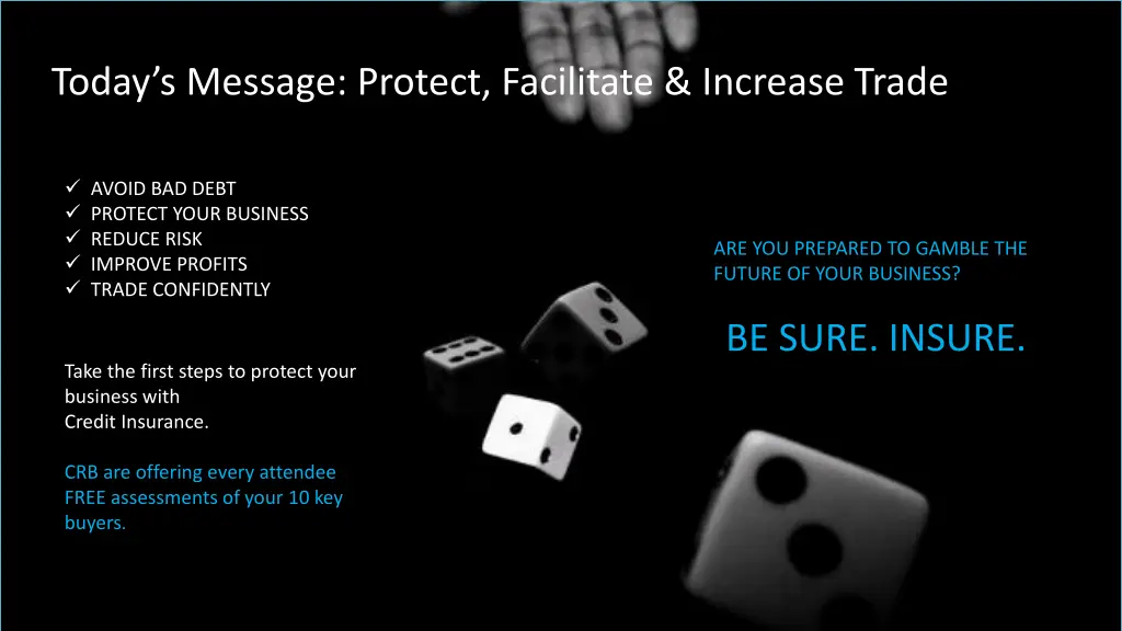 today s message protect facilitate increase trade