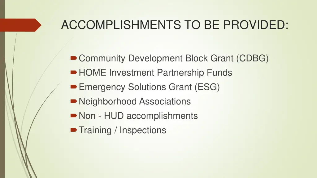 accomplishments to be provided