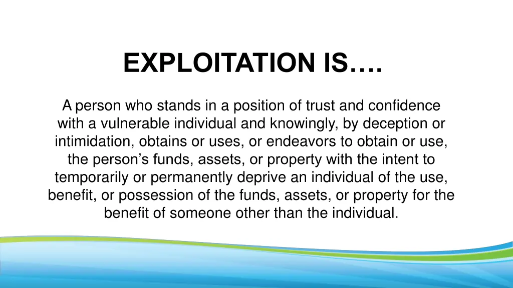 exploitation is