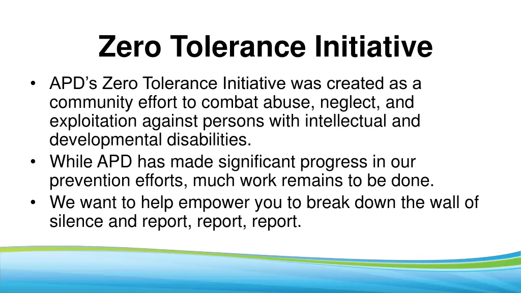 zero tolerance initiative