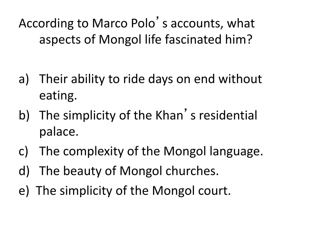 according to marco polo s accounts what aspects