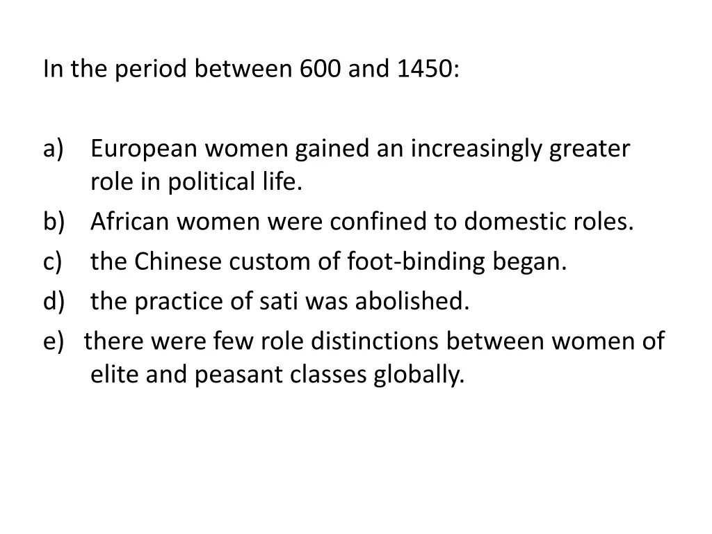in the period between 600 and 1450