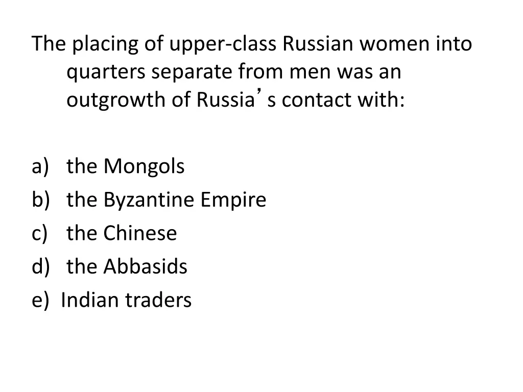the placing of upper class russian women into