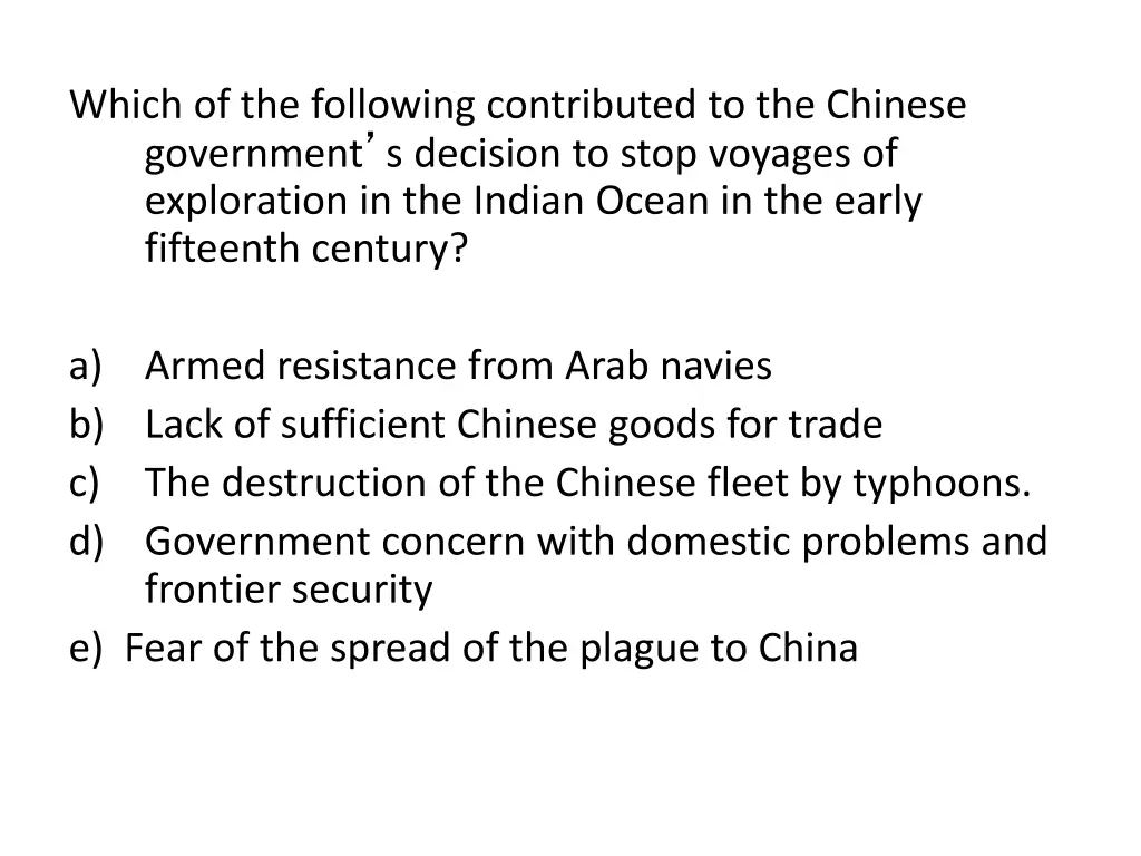 which of the following contributed to the chinese