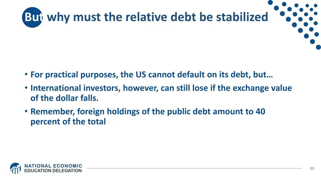 but why must the relative debt be stabilized