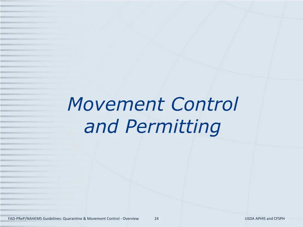 movement control and permitting