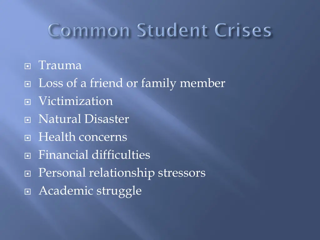 trauma loss of a friend or family member