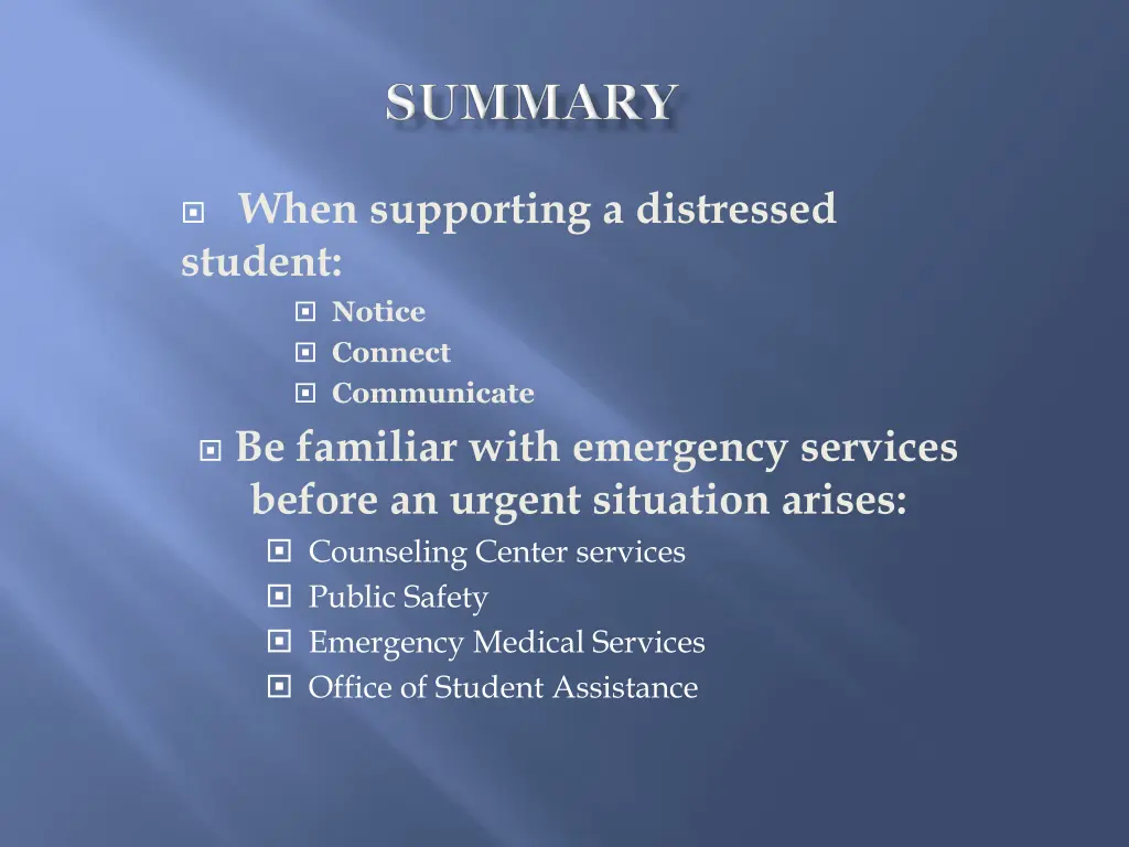 when supporting a distressed student notice