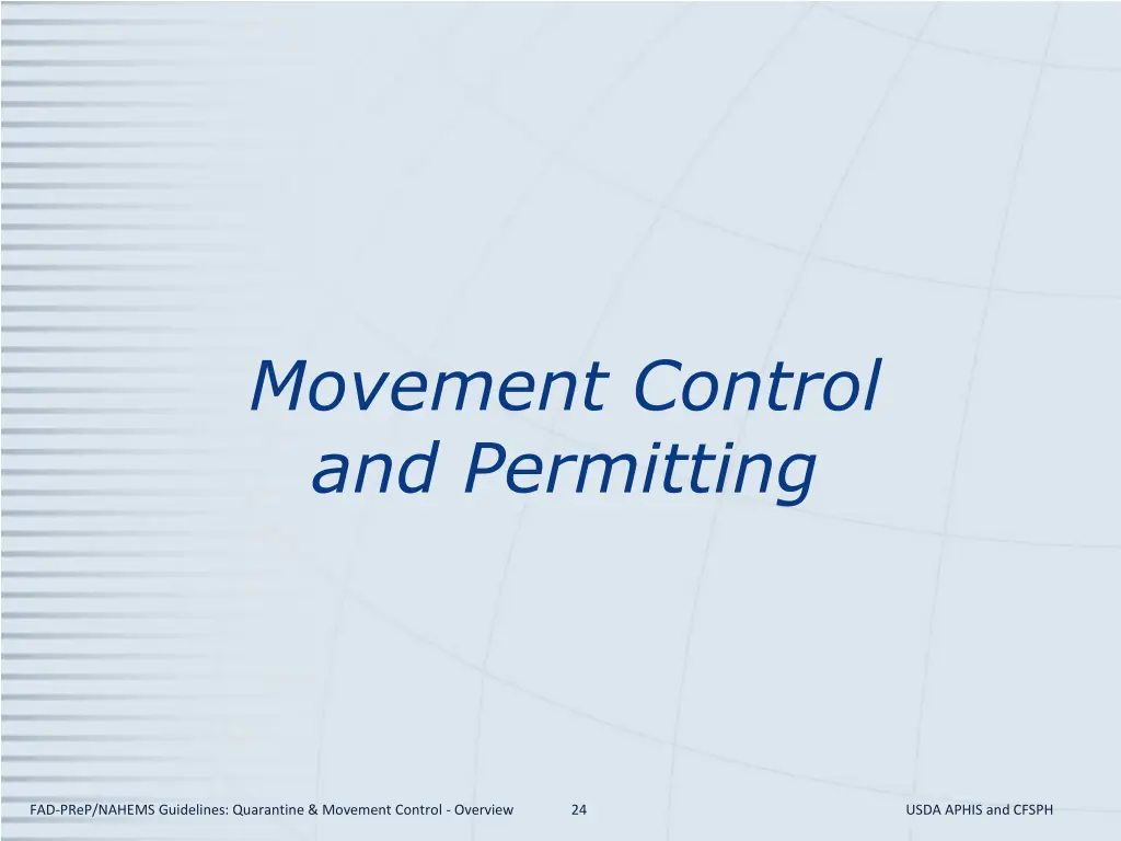 movement control and permitting