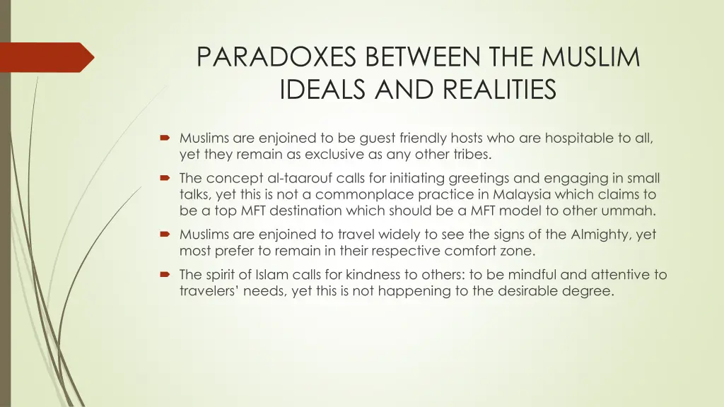paradoxes between the muslim ideals and realities