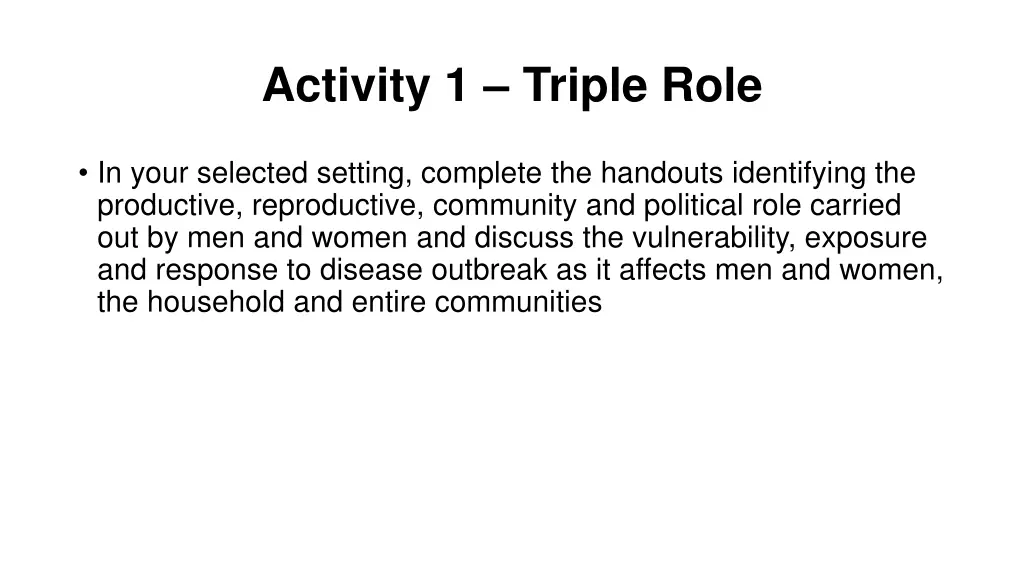 activity 1 triple role