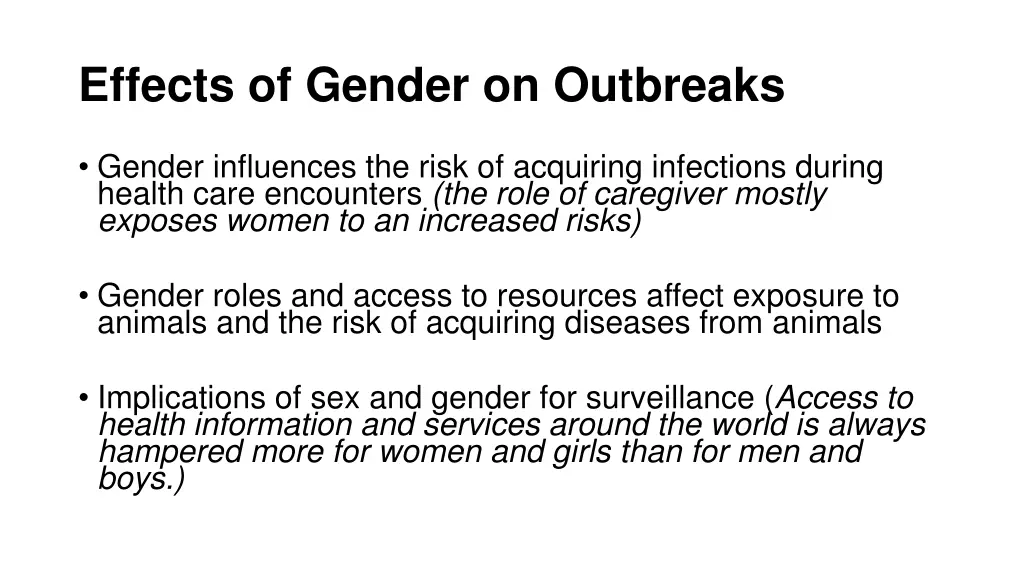 effects of gender on outbreaks